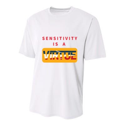 Sensitivity Is A Virtue Tshirt Youth Performance Sprint T-Shirt