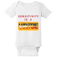Sensitivity Is A Virtue Tshirt Baby Bodysuit