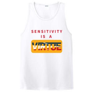 Sensitivity Is A Virtue Tshirt PosiCharge Competitor Tank