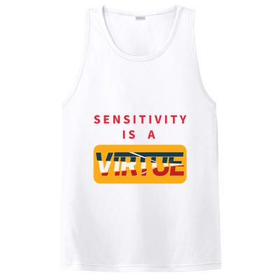 Sensitivity Is A Virtue Tshirt PosiCharge Competitor Tank