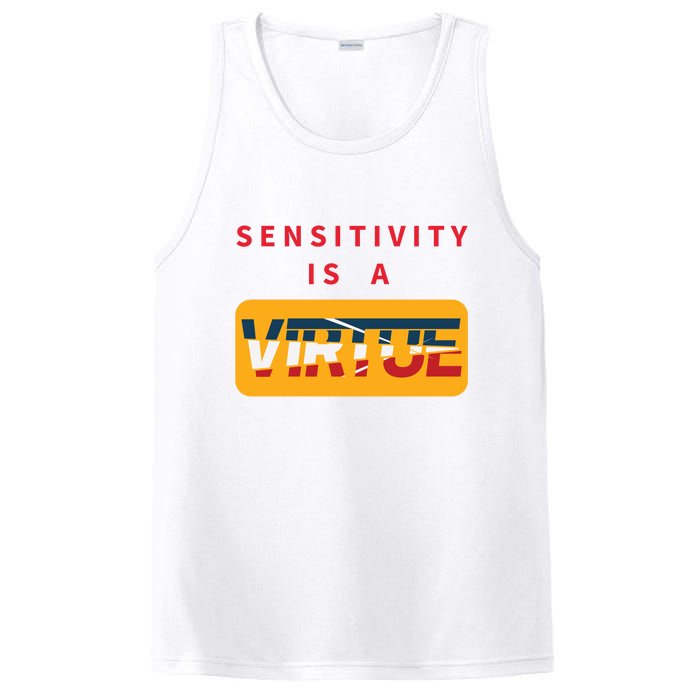 Sensitivity Is A Virtue Tshirt PosiCharge Competitor Tank