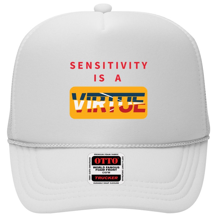 Sensitivity Is A Virtue Tshirt Trucker Hat