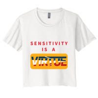 Sensitivity Is A Virtue Tshirt Crop Top