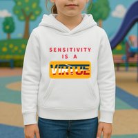 Sensitivity Is A Virtue Tshirt Kids Hoodie