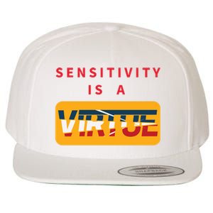 Sensitivity Is A Virtue Tshirt Wool Snapback Cap