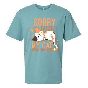 Sorry I Am Late My Cat Was Sitting On Me Funny Kitten Lover Gift Sueded Cloud Jersey T-Shirt