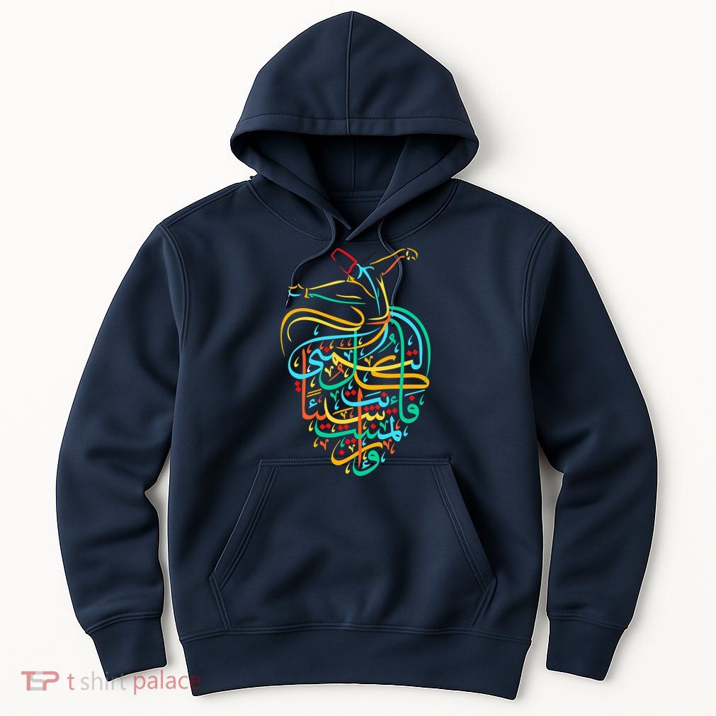 Sufism Islamic Arabic Calligraphy Art - Sufi Whirling Hoodie