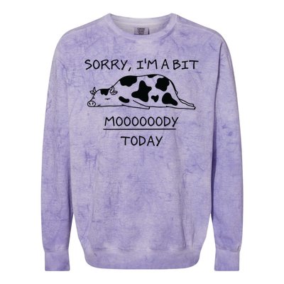 Sorry, I'm a bit Moody Today Cute moody Cow Colorblast Crewneck Sweatshirt