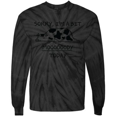 Sorry, I'm a bit Moody Today Cute moody Cow Tie-Dye Long Sleeve Shirt