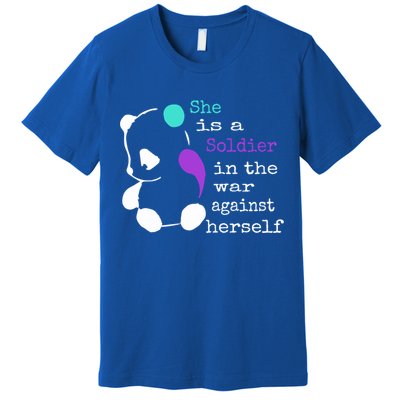 She Is A Soldier Semicolon Gift Suicide Prevention Awareness Gift Premium T-Shirt