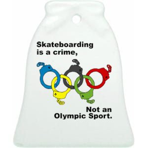 Skateboarding Is A Crime Not An Sport Ceramic Bell Ornament