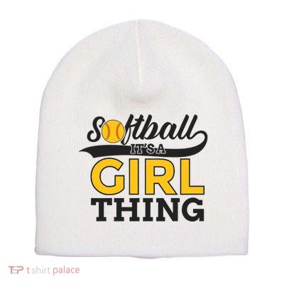 Softball ItS A Girl Thing Short Acrylic Beanie