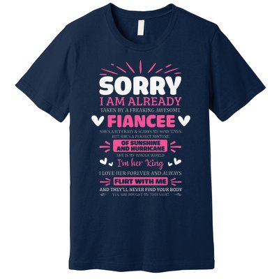 Sorry I Am Already Taken By Freaking Awesome Fiance Funny Premium T-Shirt