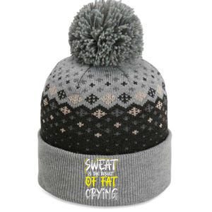 Sweat Is A Result Of Fat Crying Funny Gift Workout Gym Design Cool Gift The Baniff Cuffed Pom Beanie