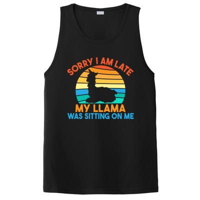 Sorry I Am Late My Llama Was Sitting On Me Funny Llama Meaningful Gift PosiCharge Competitor Tank