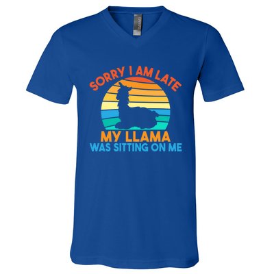 Sorry I Am Late My Llama Was Sitting On Me Funny Llama Meaningful Gift V-Neck T-Shirt