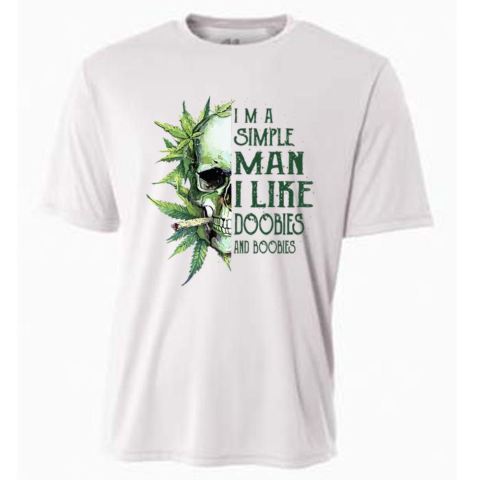 Skull I’M A Simple Man I Like Doobies And Boobies Cooling Performance Crew T-Shirt