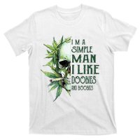 Skull I’M A Simple Man I Like Doobies And Boobies T-Shirt