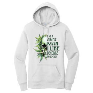 Skull I’M A Simple Man I Like Doobies And Boobies Women's Pullover Hoodie