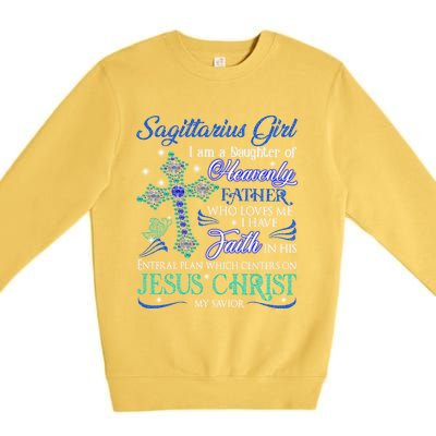 Sagittarius I Am A Daughter Of Heavenly Jesus Christ Gift Premium Crewneck Sweatshirt