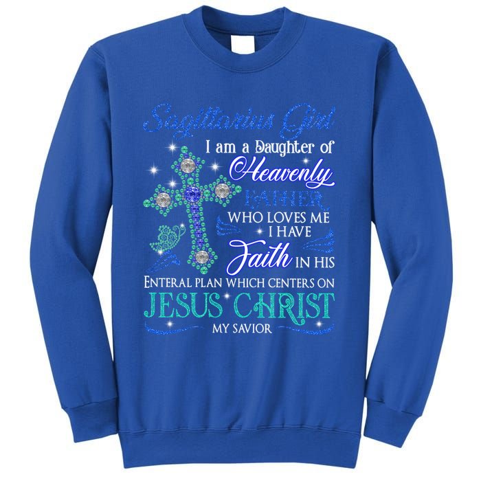 Sagittarius I Am A Daughter Of Heavenly Jesus Christ Gift Sweatshirt