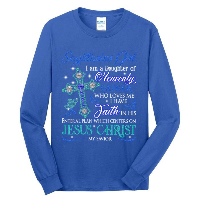 Sagittarius I Am A Daughter Of Heavenly Jesus Christ Gift Tall Long Sleeve T-Shirt