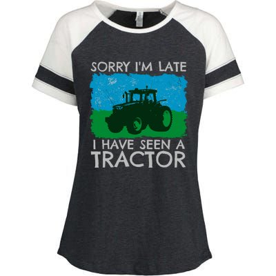 Sorry I Am Late I Have Seen A Tractor Great Gift Enza Ladies Jersey Colorblock Tee