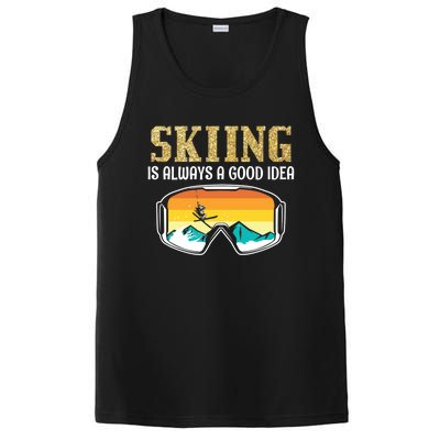 Skiing Is Always A Good Idea Ski Driving Funny Gift PosiCharge Competitor Tank