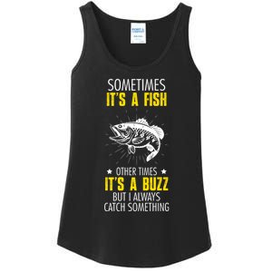 Sometimes ItS A Fish Funny Fishing Sarcastic Joke Saying Ladies Essential Tank