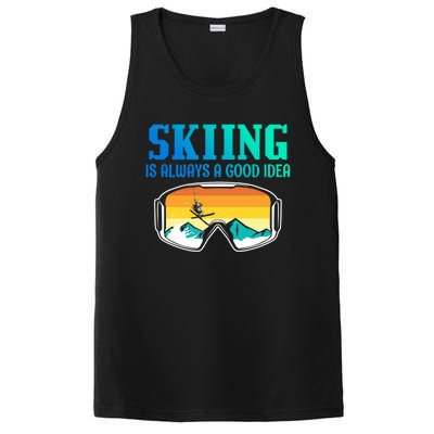 Skiing Is Always A Good Idea Ski Driving Gift PosiCharge Competitor Tank