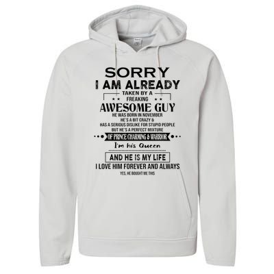 Sorry I Am Already Taken By A Freaking Awesome Guy November Performance Fleece Hoodie