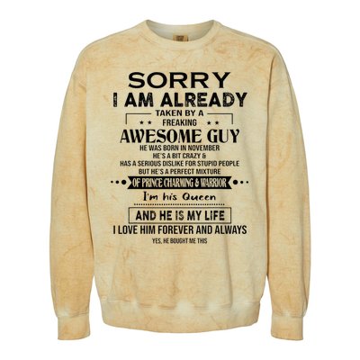 Sorry I Am Already Taken By A Freaking Awesome Guy November Colorblast Crewneck Sweatshirt