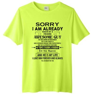 Sorry I Am Already Taken By A Freaking Awesome Guy November Tall Fusion ChromaSoft Performance T-Shirt