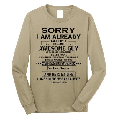 Sorry I Am Already Taken By A Freaking Awesome Guy November Long Sleeve Shirt