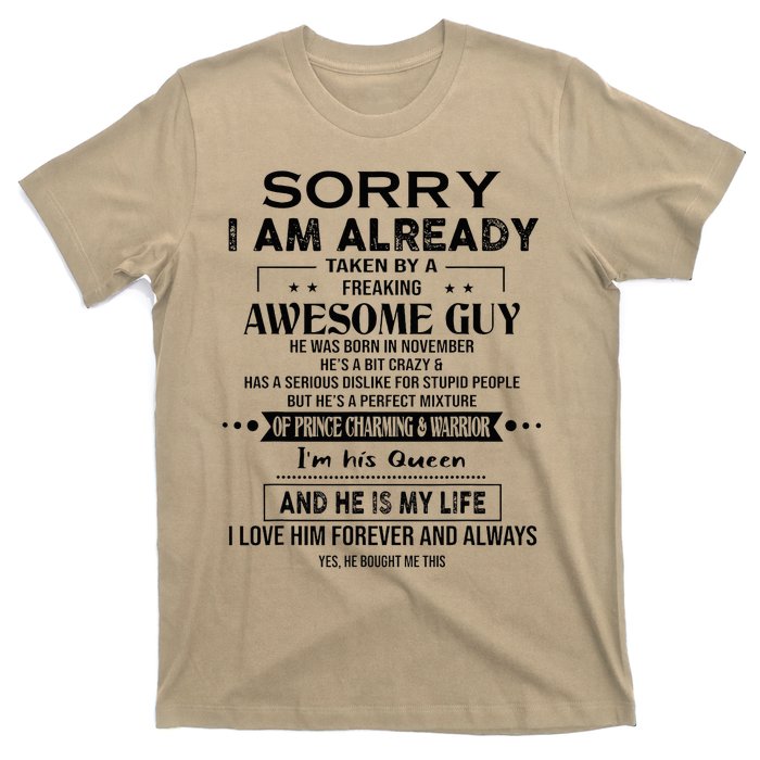 Sorry I Am Already Taken By A Freaking Awesome Guy November T-Shirt