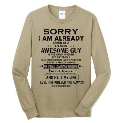 Sorry I Am Already Taken By A Freaking Awesome Guy November Tall Long Sleeve T-Shirt