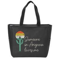 Someone In Arizona Loves Me Cactus AZ Vintage Zip Tote Bag