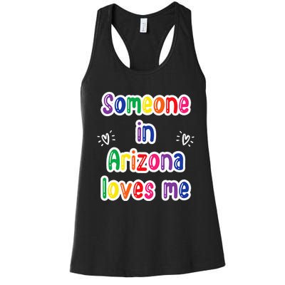 Someone In Arizona Loves Me Women's Racerback Tank