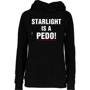 Starlight Is A Pedo Womens Funnel Neck Pullover Hood