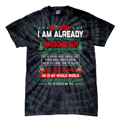 Sorry Im Already Taken By Awesome Guy Christmas February Man Tie-Dye T-Shirt