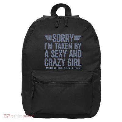 Sorry IM Already Taken 16 in Basic Backpack