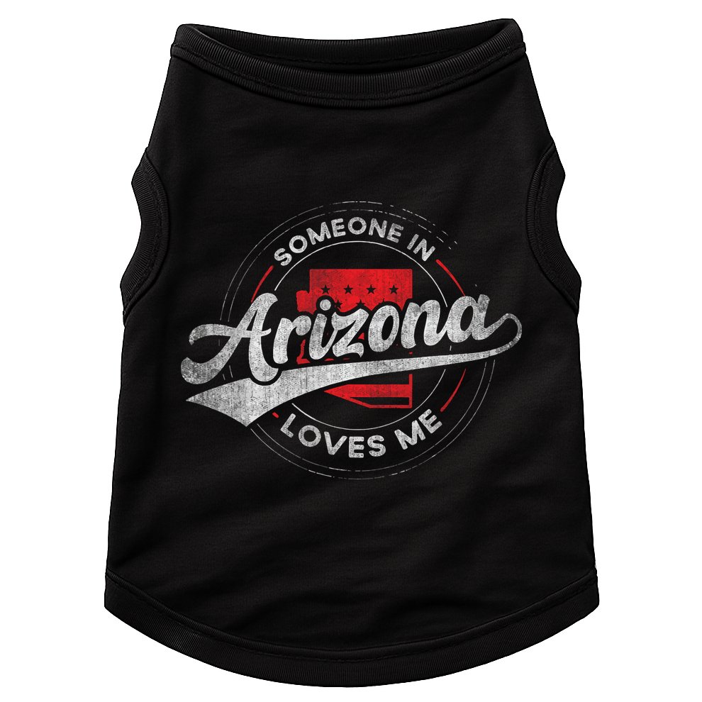 Someone In Arizona Loves Me Arizona Doggie Tank