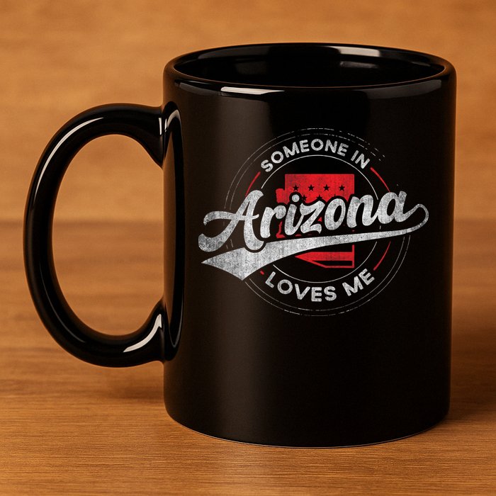 Someone In Arizona Loves Me Arizona 11oz C Handle Ceramic Mug