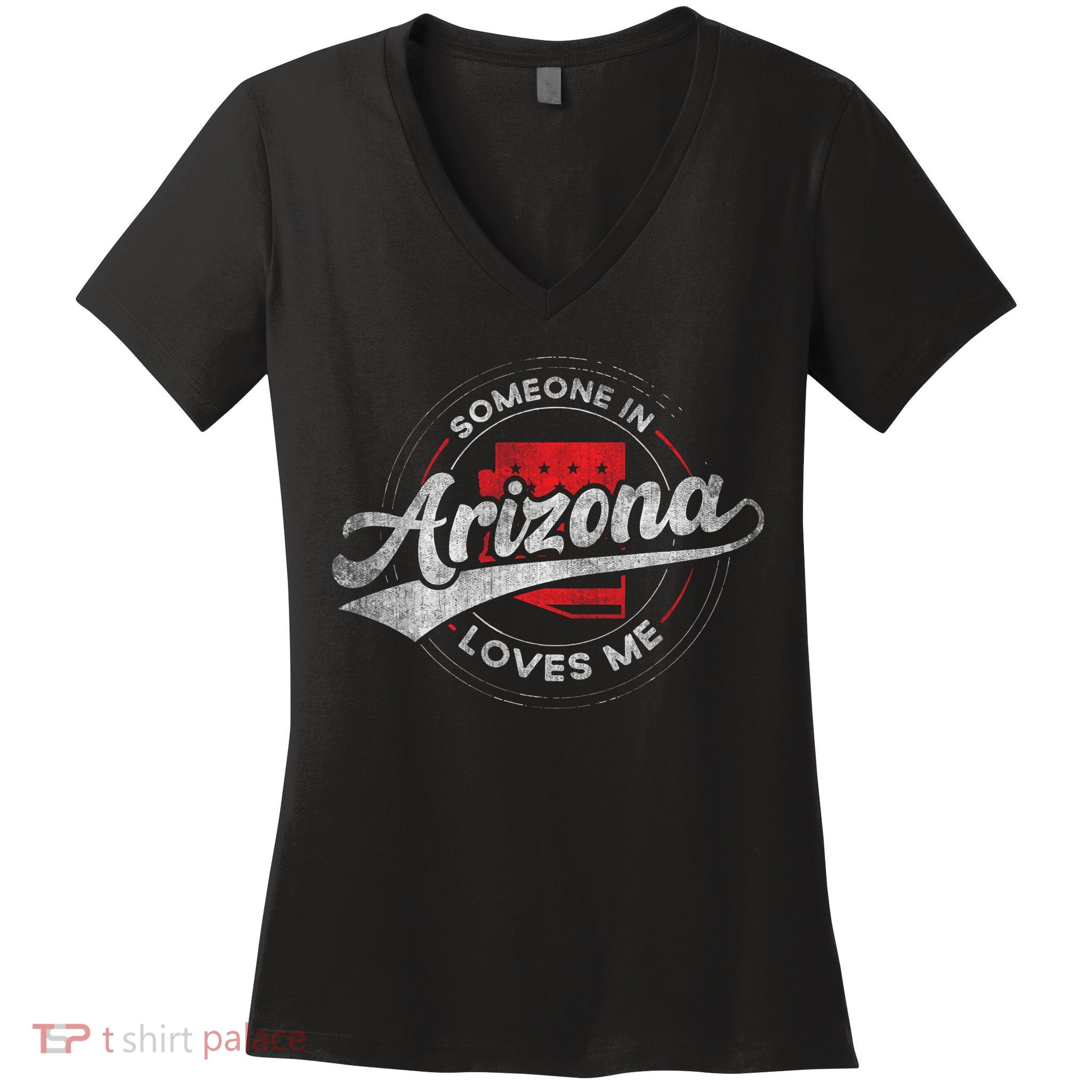 Someone In Arizona Loves Me Arizona Women's V-Neck T-Shirt