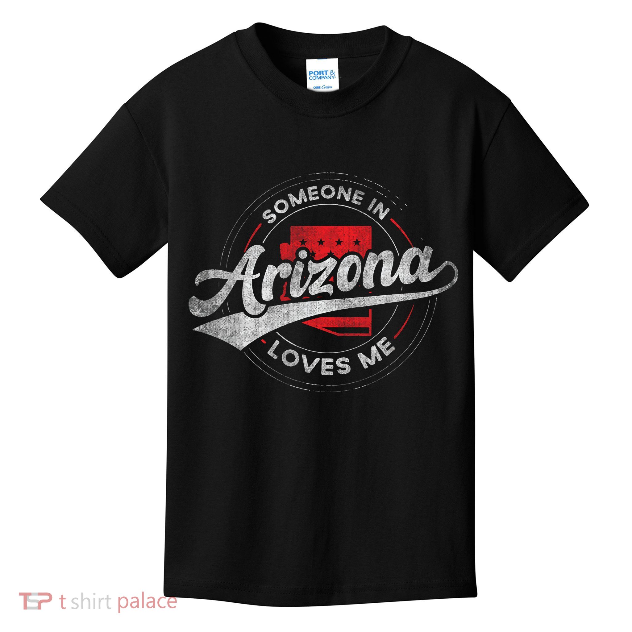 Someone In Arizona Loves Me Arizona Kids T-Shirt