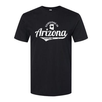 Someone In Arizona Loves Me Softstyle® CVC T-Shirt