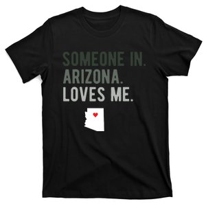 Someone In Arizona Loves Me Gift Az Home State T-Shirt