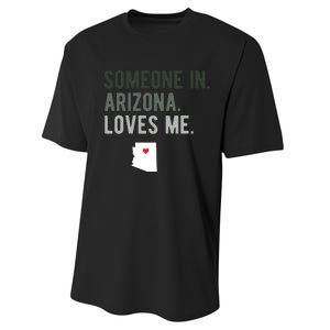 Someone In Arizona Loves Me Gift Az Home State Performance Sprint T-Shirt