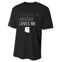 Someone In Arizona Loves Me Gift Az Home State Performance Sprint T-Shirt