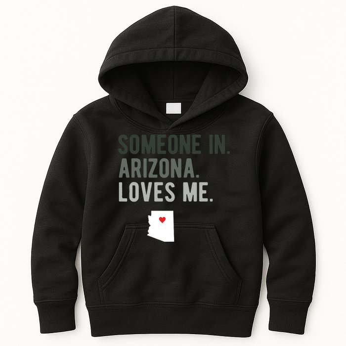 Someone In Arizona Loves Me Gift Az Home State Kids Hoodie